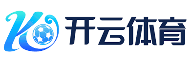 开云·体育（官网）KAIYUN SPORTS